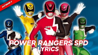 power rangers spd theme song lyrics [upl. by Morly]