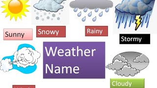 Weather and seasons I Different types of weather and seasonsweather [upl. by Origra522]