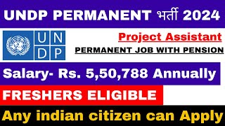 UNDP PERMANENT VACANCIES😍  FRESHERS ELIGIBLE  ONLINE INTERVIEW  LATEST UN JOBS 2024 [upl. by Gnok]