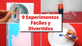 9 EXPERIMENTOS FÁCILES  CIENCIA DIVERTIDA [upl. by Elleniad298]