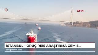 İstanbul  Oruç Reis Araştırma Gemisi İstanbul Boğazından geçiyor1 Havadan görüntüler [upl. by Frodine]