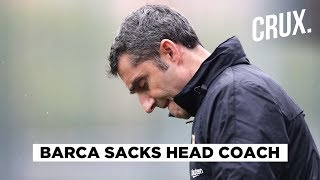 Barcelona Sack Ernesto Valverde In The Middle Of The Season [upl. by Carolyn]