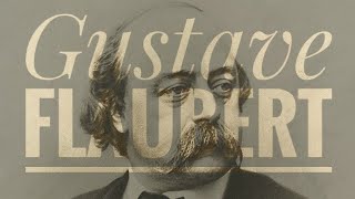 Gustave Flaubert  Bio ✒️ [upl. by Capon]