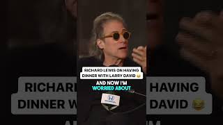 Richard Lewis Tells a HYSTERICAL Story Telling What It’s Like to Have Dinner With Larry David [upl. by Ilatfen]