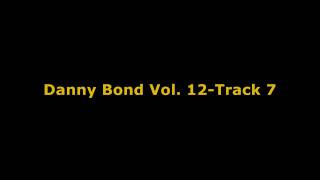 Danny Bond Vol 12Track 7 [upl. by Zasuwa]