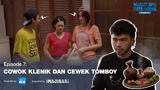 Nurut Apa Kata Mama Season 2 I Episode 7 Cowok Klenik dan Cewek Tomboy [upl. by Nofets]