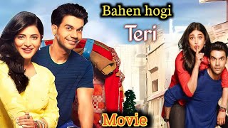 Bahen hogi teri movie Explained  Kamal bharti  Rajkumar Rao and sruti hassan [upl. by Leeda]