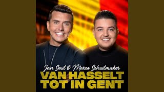 Van Hasselt Tot In Gent [upl. by Nallij736]