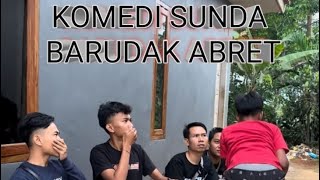 Bodoran sunda barudak abret comedy funny bobodoransundalucu ngakak sketsabodoransunda [upl. by Narik]