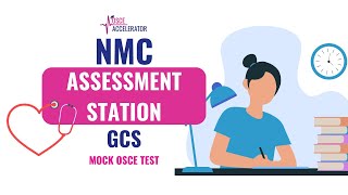 NMC OSCE  Mock GCS Assessment Station  OSCE Guide [upl. by Hera703]