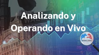 EN DIRECTO🔴 ANALIZAMOS Y OPERAMOS EN VIVO 💂🏼‍♂️ [upl. by Neevan]