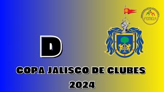 COPA JALISCO DE CLUBES 2024 MAT D [upl. by Lemor251]