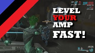 Level Your Amp Fast  Warframe [upl. by Proudlove698]