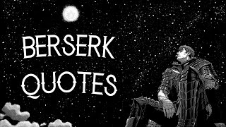 BERSERKS MOST ICONIC QUOTES  BERSERK [upl. by Susejedesoj]