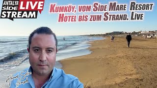 Kumköy vom Side Mare Resort Hotel bis zum Strand Live [upl. by Hsatan909]