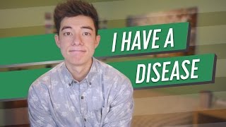 I Have a Disease [upl. by Atika]