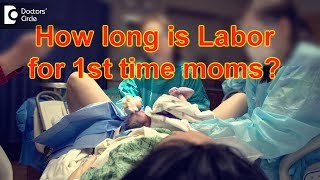 How long does labor last for first time momsDrMini Salunkhe of Cloudnine HospitalsDoctors’ Circle [upl. by Eronaele916]