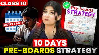 Last minute Preboard Strategy for Class 10🔥Stop BIGGEST Preboard Mistakes🤯 [upl. by Lekzehcey]