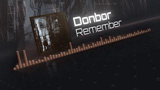 Donbor  Remember [upl. by Tecu608]