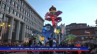 I BOZZETTI DEL CARNEVALE DI CARTAPESTA 2025 DELLASSOCIAZIONE LARINELLA [upl. by Euqinwahs]