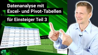 Datenanalyse für Einsteiger ExcelTabellen amp PivotTabellen Basics 03 [upl. by Larrej]