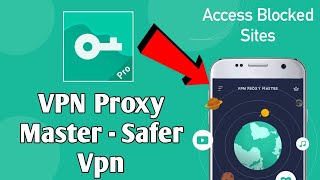 Fast unlimited super VPN Master to unblock sites secure privacy amp WiFi hotspot [upl. by Latsirc567]