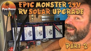 Part 2 EPIC 24v RV Solar Upgrade with Battle Born Batteries amp Victron Energy [upl. by Nivanod]