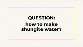 Shungite Water 101 Shungite QampA [upl. by Rambow]