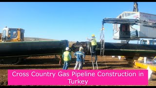 Cross Country Pipeline project  48quot TANAP Gas Pipeline Construction Turkey [upl. by Antonino97]