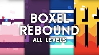 Boxel Rebound  ALL LEVELS 140 [upl. by Hester]