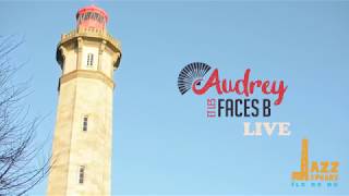 Audrey et les faces B  Live Jazz au Phare [upl. by Ailedroc]