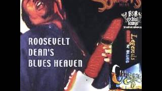 Roosevelt Dean  Blues Heaven [upl. by Otrevogir]