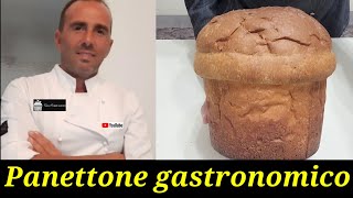 Panettone gastronomico Pan canasta spettacolare spiegato alla perfezione da pasticciere napoletano [upl. by Pittman]