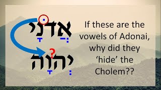 5 Why is the Cholem often missing on the name YHWH Nehemia Gordon Yehovah [upl. by Enomes]