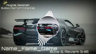 Name fame game Slow Reverb songs [upl. by Gherardi]