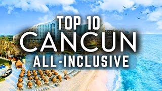 TOP 10 CANCUN All Inclusive Resorts 2024 with room price [upl. by Ttehc]