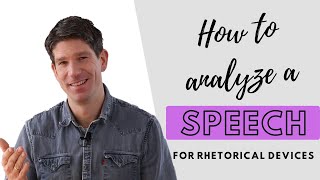 How to analyze a speech rhetorical devices in 3 steps [upl. by Alicia]