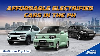 Affordable Electrified Cars in the Philippines  Philkotse Top List [upl. by Luz973]