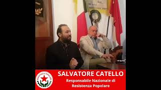 Salvatore Catello Responsabile nazionale Resistenza Popolare [upl. by Neva]