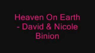 Heaven On Earth  David amp Nicole Binion [upl. by Naitirb94]