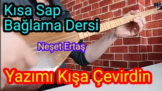 Yazımı Kışa Çevirdin Leylam  Kısa Sap Bağlama Dersi Neşet Ertaş sazdersi bağlamasolfej [upl. by Celestia794]