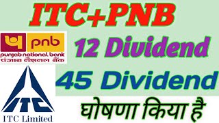 ITC PNB 12 Dividend 45 Dividend [upl. by Aiotal]