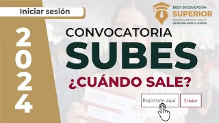 ¿Cuándo sale la Convocatoria SUBES 2024 SUBES [upl. by Annehsat]