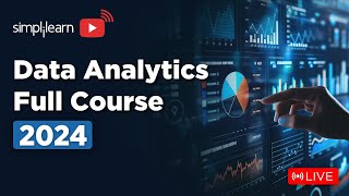 🔥Data Analytics Full Course  Data Analytics Training On 🔴LIVE  Data Analytics  2024  Simplilearn [upl. by Dorisa]