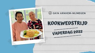 Kookwedstrijd Nasi Goreng Vaderdag 2022  GKIN ArnhemNijmegen [upl. by Alleunam]