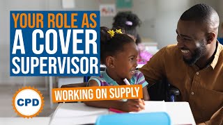 Your Role As A Cover Supervisor  Top Tips and Advice [upl. by Keily]