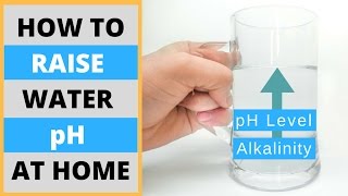 How to Make Alkaline Water At Home  DIY Raise Water pH Level Naturally and Without Machines [upl. by Annohs92]