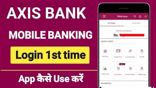 axis bank mobile banking  Axis mobile App me login kaise kare [upl. by Aynor65]