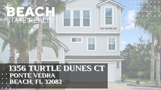 Beach State Realty Home Tour 1356 Turtle Dunes Ct Ponte Vedra Beach FL [upl. by Buff742]