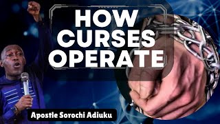 HOW CURSES OPERATE 🔥🔥🔥 BY APST SOROCHI ADIUKU [upl. by Moses]